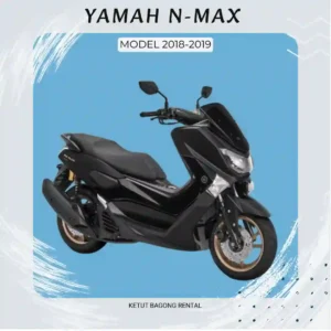 enjoy your yamaha nmax model 2018-2019 present by ketut bagong rental bali